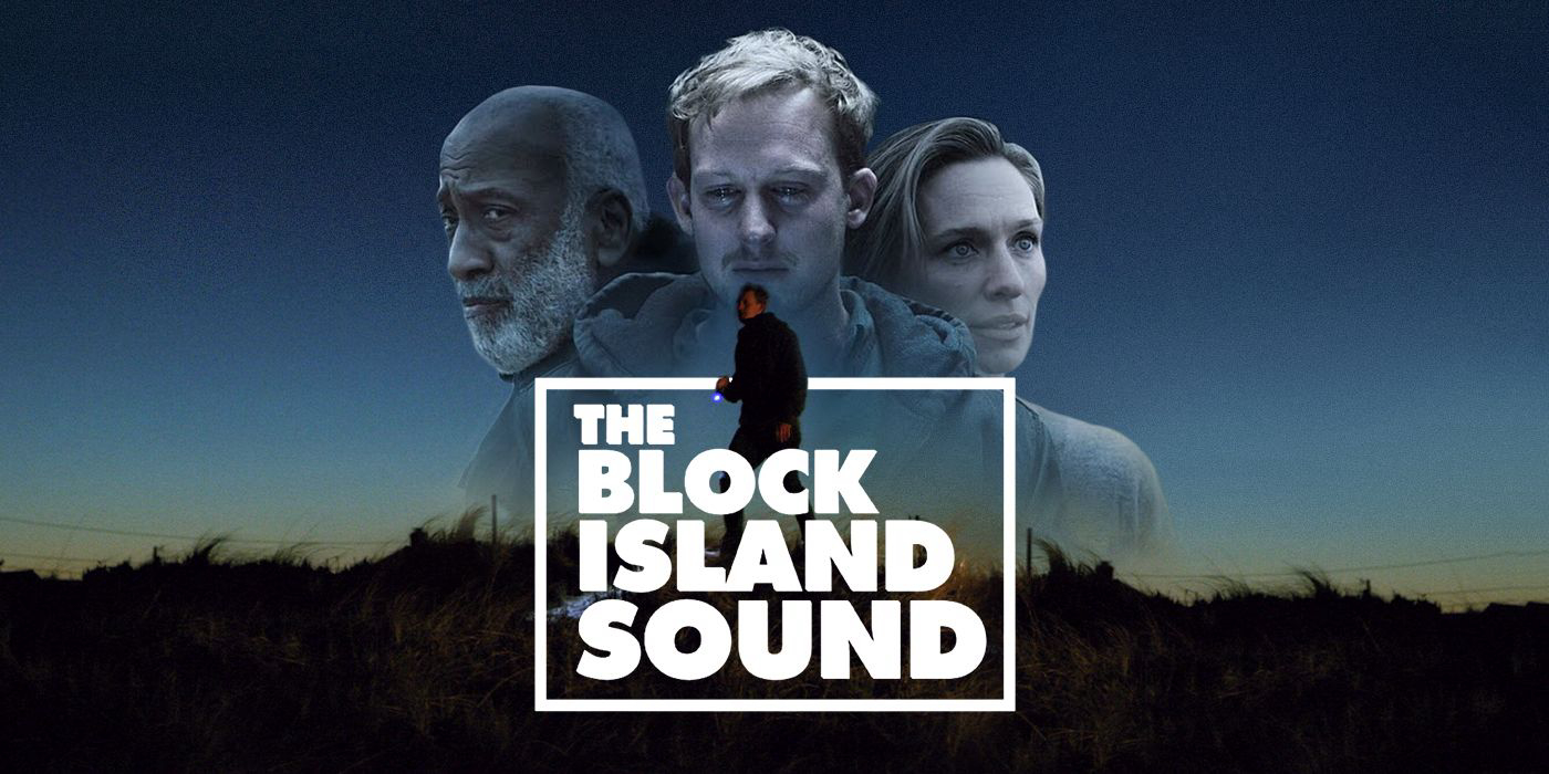 Banner Phim Âm thanh của đảo Block (The Block Island Sound)