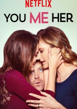Banner Phim Anh, Em và Cô Ấy Phần 1 (You Me Her Season 1)