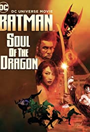 Banner Phim Batman: Linh Hồn Của Rồng (Batman: Soul of the Dragon)
