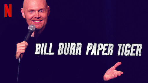 Banner Phim Bill Burr: Hổ Giấy (Bill Burr: Paper Tiger)