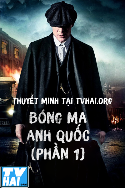 Banner Phim Bóng Ma Anh Quốc (Phần 1) (Peaky Blinders (Season 1))