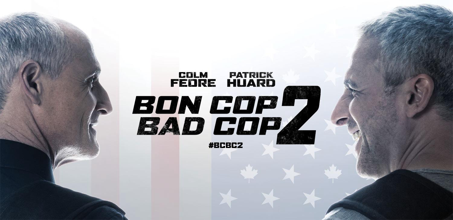 Banner Phim Cớm Tốt, Cớm Xấu 2 (Bon Cop Bad Cop 2)