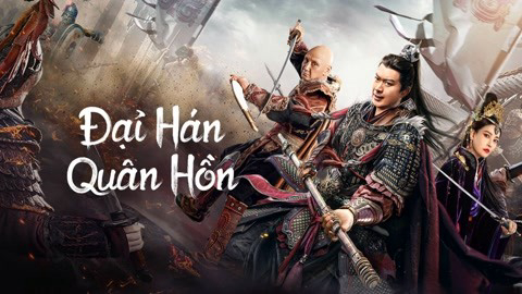 Banner Phim Đại Hán Quân Hồn (Army Soul Of The Han Dynasty)