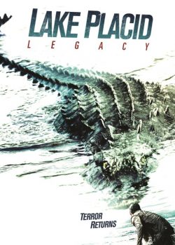 Banner Phim Đầm Lầy Chết - Lake Placid: Legacy ()