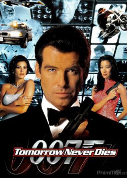 Banner Phim Điệp Viên 007: Ngày Mai Không Lụi Tàn - James Bond 18: Tomorrow Never Dies (Bond 18: Tomorrow Never Dies)