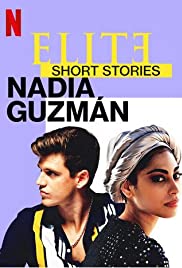 Banner Phim Elite Truyện Ngắn: Nadia Guzmán Phần 1 (Elite Short Stories: Nadia Guzmán Season 1)