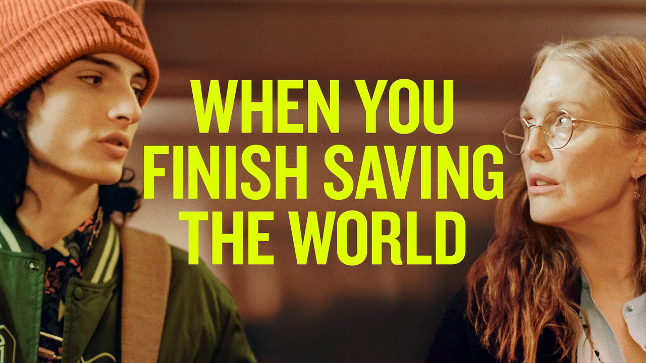 Banner Phim Hậu Giải Cứu Thế Giới (When You Finish Saving the World)