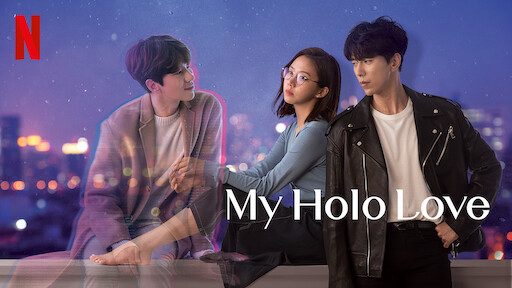 Banner Phim Holo, tình yêu của tôi (My Holo Love)