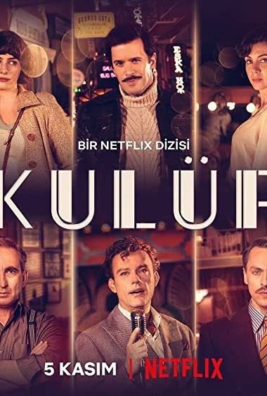 Banner Phim Hộp đêm Istanbul Phần 1 (The Club Kulüp Season 1)