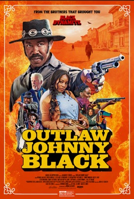 Banner Phim Johnny Black Ngoài Vòng Pháp Luật (Outlaw Johnny Black)