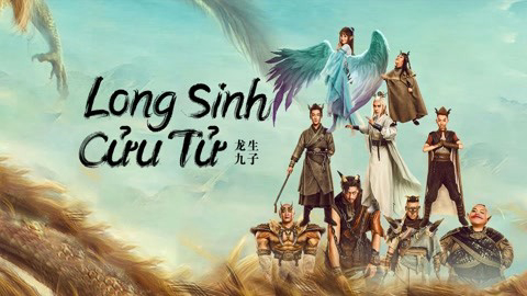 Banner Phim Long Sinh Cửu Tử (THE DRAGON NINE)