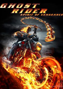 Banner Phim Ma Tốc Độ 2: Linh Hồn Báo Thù (Ghost Rider 2: Spirit of Vengeance)