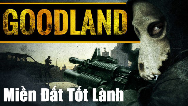 Banner Phim Miền Đất Tốt Lành (Goodland)