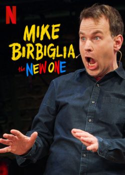 Banner Phim Mike Birbiglia: Một Chương Mới (Mike Birbiglia: The New One)