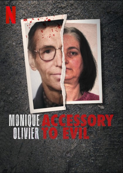 Banner Phim Monique Olivier: Đồng lõa của ác quỷ Phần 1 (Monique Olivier: Accessory Evil L'Affaire Fourniret Season 1)
