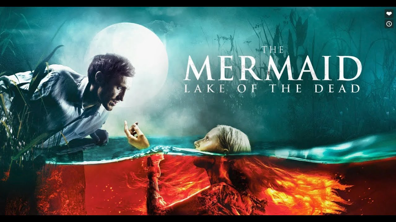Banner Phim Mỹ Nhân Ngư: Hồ Tử Thần (The Mermaid: Lake of the Dead)