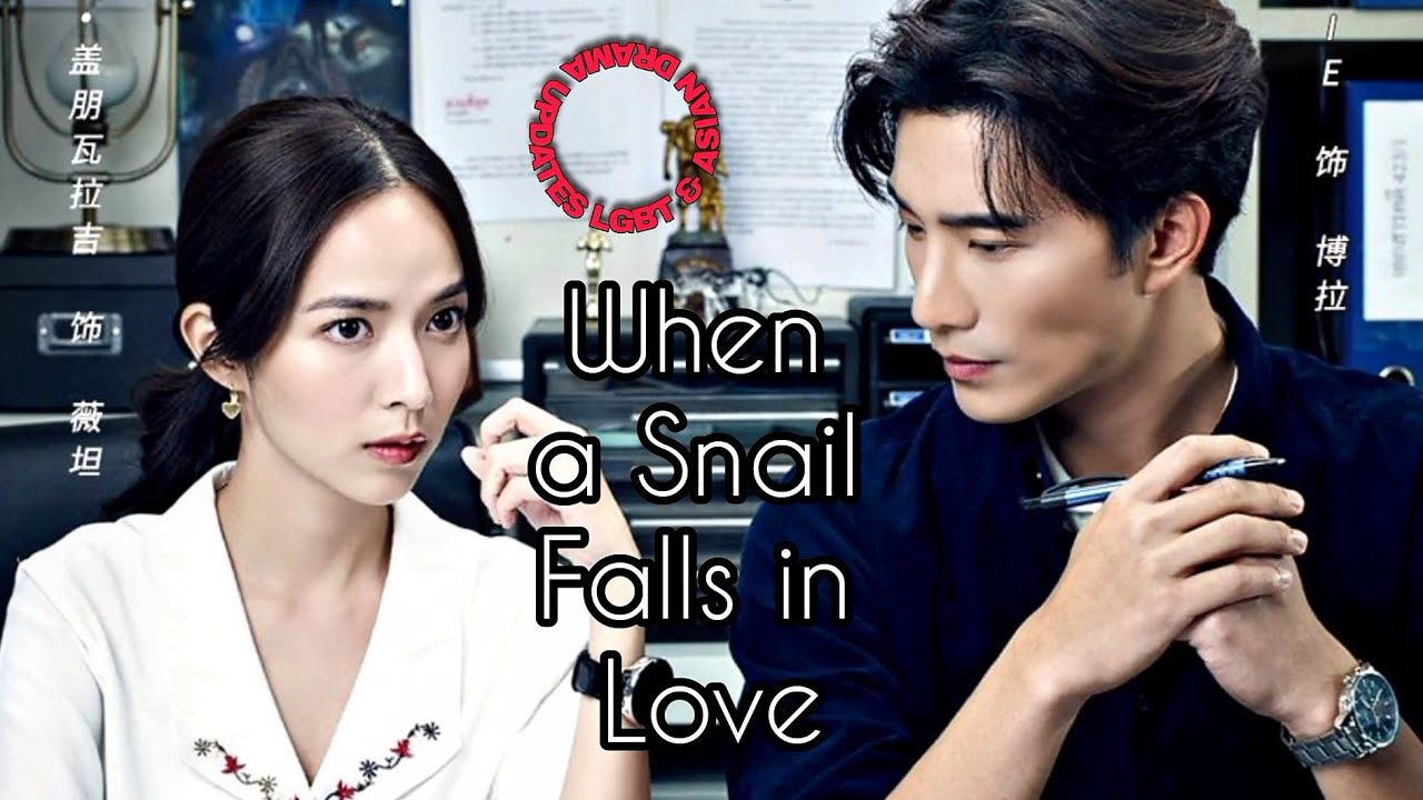 Banner Phim Nếu Ốc Sên Có Tình Yêu (Bản Thái) (When a Snail Falls in Love)