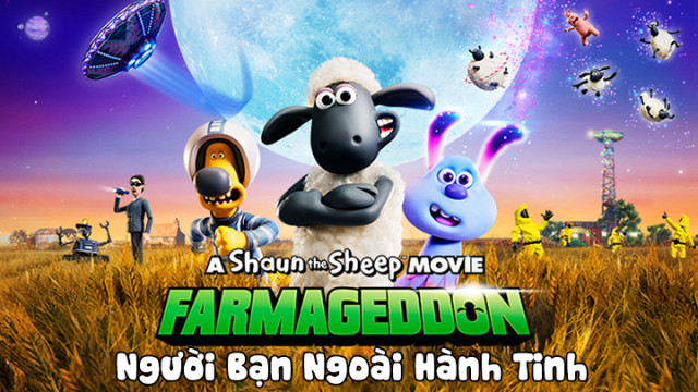 Banner Phim Người Bạn Ngoài Hành Tinh (Shaun the Sheep Movie: Farmageddon)