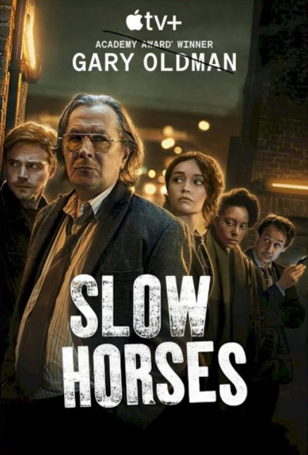 Banner Phim Những Con Ngựa Chậm Chạp Phần 1 (Slow Horses Season 1)