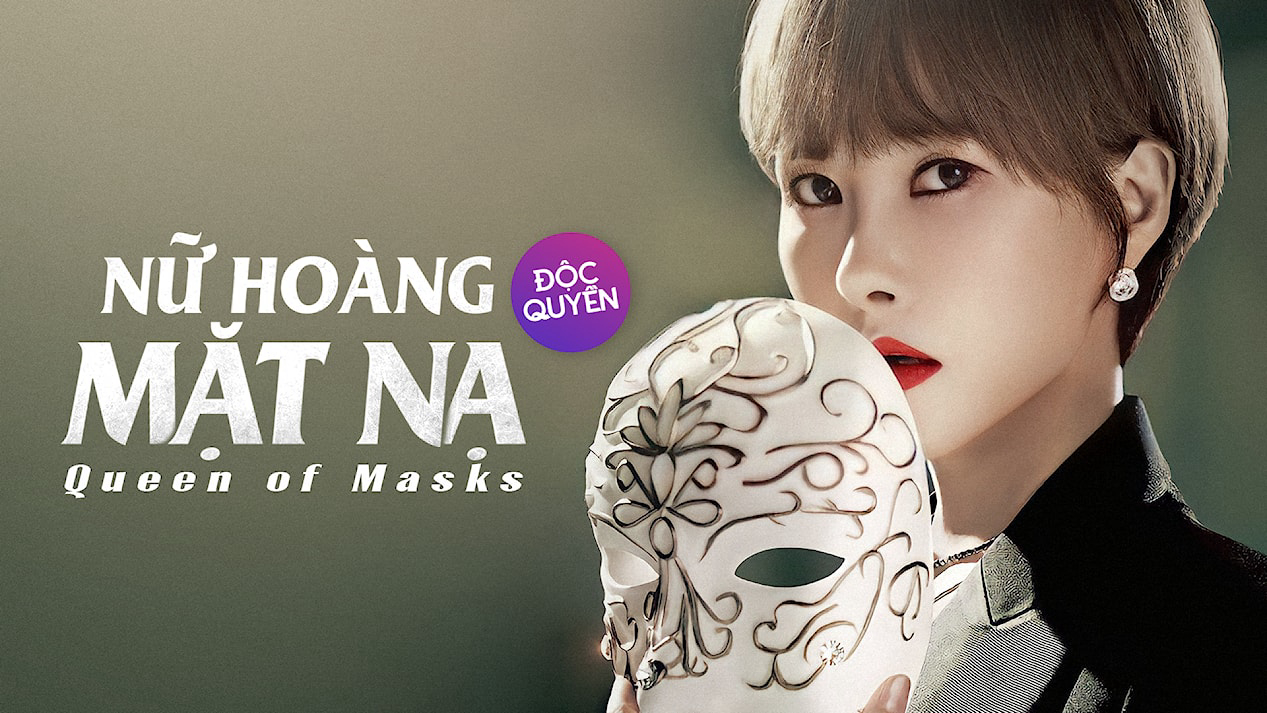Banner Phim Nữ Hoàng Mặt Nạ (Queen of Masks)