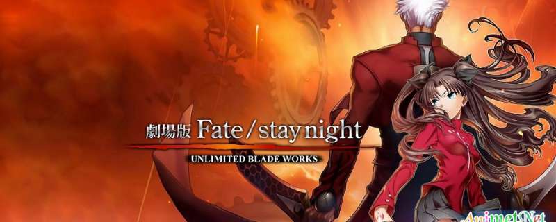 Banner Phim Fate/stay night: Unlimited Blade Works (Movie) (Gekijouban Fate/Stay Night: Unlimited Blade Works [BD] | Fate/stay night Movie [BD] | Fate/stay night UBW [BD])