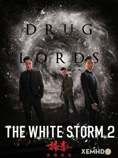 Banner Phim Bão Trắng 2: Trùm Thuốc Phiện (The White Storm 2: Drug Lords)