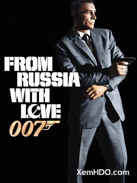 Banner Phim Điệp Viên 007: Tình Yêu Đến Từ Nước Nga (Bond 2: From Russia With Love)
