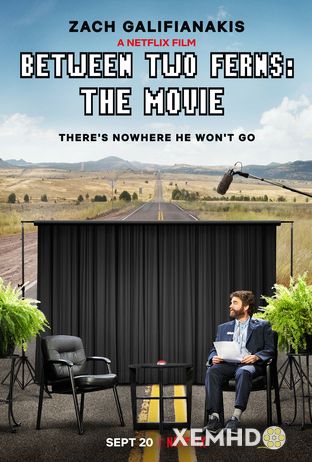 Banner Phim Phỏng Vấn Ngôi Sao (Between Two Ferns: The Movie)