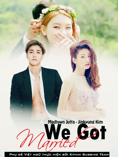 Banner Phim We Got Married Madtown Jota & Kim Jin Kyung (We Got Married Madtown Jota & Kim Jin Kyung)