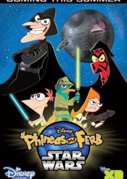 Banner Phim Phineas Và Ferb: Chiến Tranh Giữa Các Vì Sao (Phineas And Ferb: Star Wars)