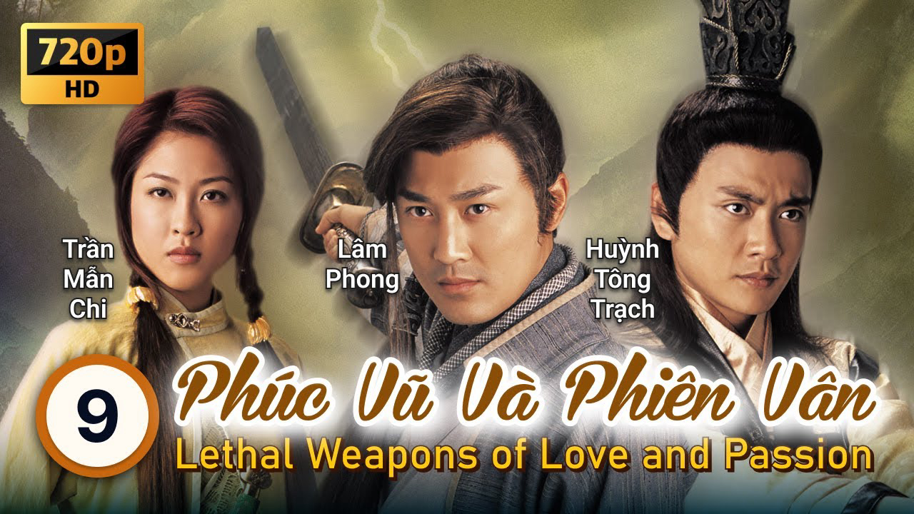 Banner Phim Phúc Vũ và Phiên Vân (Lethal Weapon Of Love And Passion)