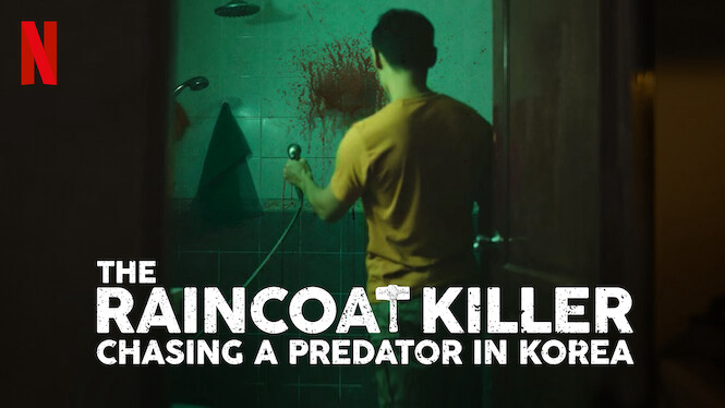 Banner Phim Sát Nhân Áo Mưa: Truy Lùng Hung Thủ Ở Hàn Quốc (The Raincoat Killer: Chasing a Predator in Korea)