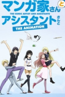 Banner Phim The Comic Artist and Assistants / Mangaka-san to Assistant-san to The Animation (The Comic Artist and Assistants)