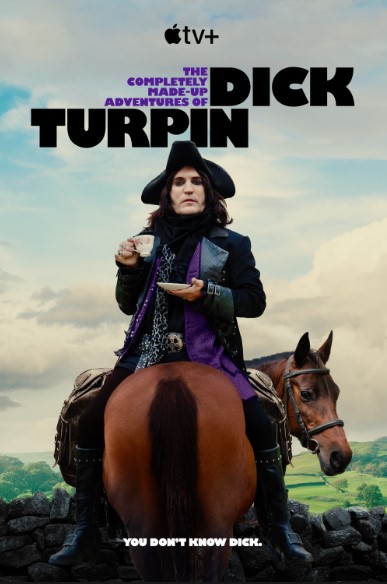 Banner Phim The Completely Made-Up Adventures of Dick Turpin Phần 1 (The Completely Made-Up Adventures of Dick Turpin Season 1)
