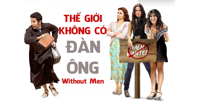 Banner Phim Thế Giới Không Có Đàn Ông (Without Men)