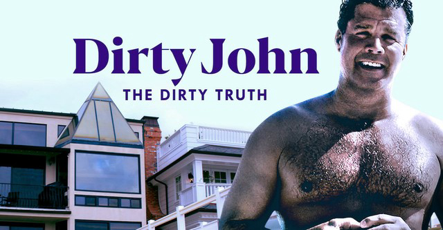 Banner Phim Tội Ác Của Dirty John (Dirty John, The Dirty Truth)