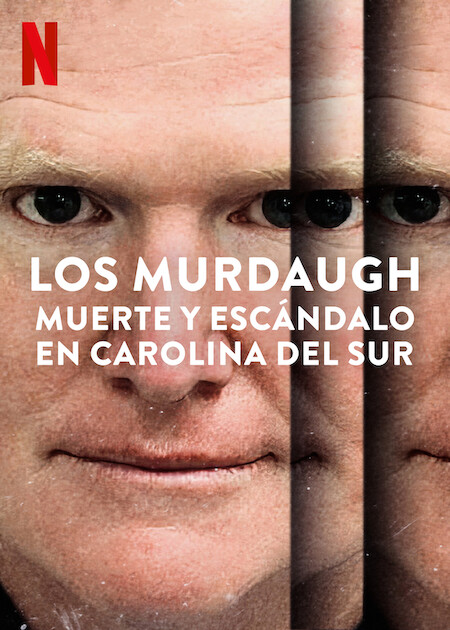 Banner Phim Vụ sát hại nhà Murdaugh: Bê bối tại South Carolina Phần 1 (Murdaugh Murders: A Southern Scandal Season 1)