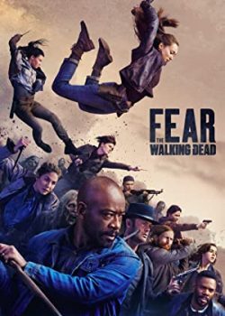 Banner Phim Xác Sống Đáng Sợ Phần 6 (Fear the Walking Dead Season 6)