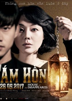 Xem Phim Ám Hồn (House of the Disappeared / House Above Time)