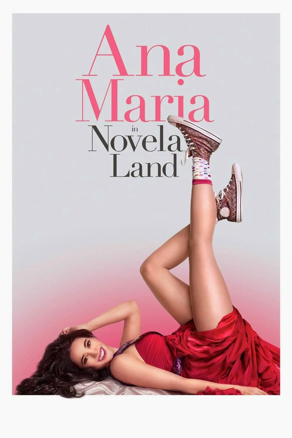 Poster Phim Ana Maria Trong Phim (Ana Maria in Novela Land)