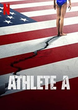 Xem Phim Athlete A: Bê Bối Thể Dục Dụng Cụ Mỹ (Athlete A)