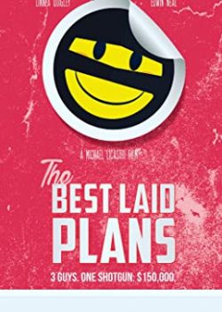 Poster Phim Ba Chàng Ngốc (The Best Laid Plans)