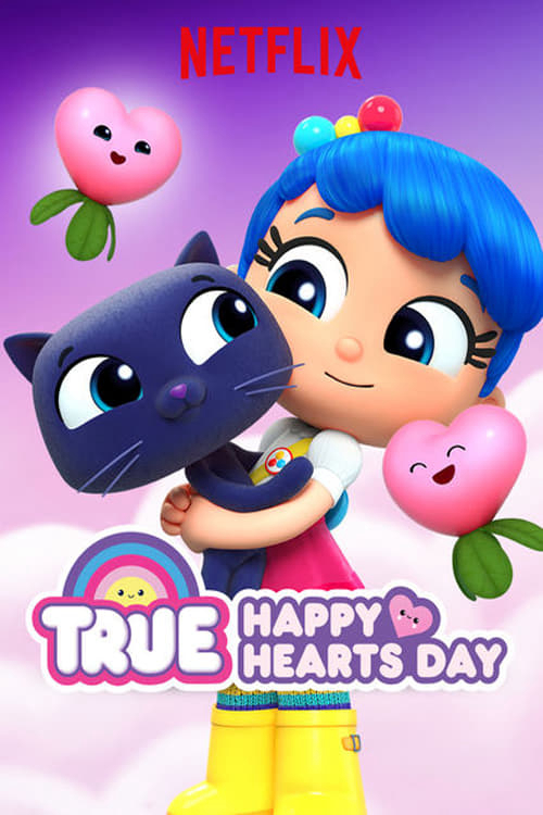 Xem Phim Ba điều ước của True (True: Happy Hearts Day)
