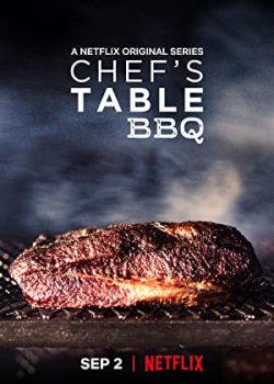 Xem Phim Bàn của bếp trưởng: BBQ Phần 1 (Chef's Table: BBQ Season 1)