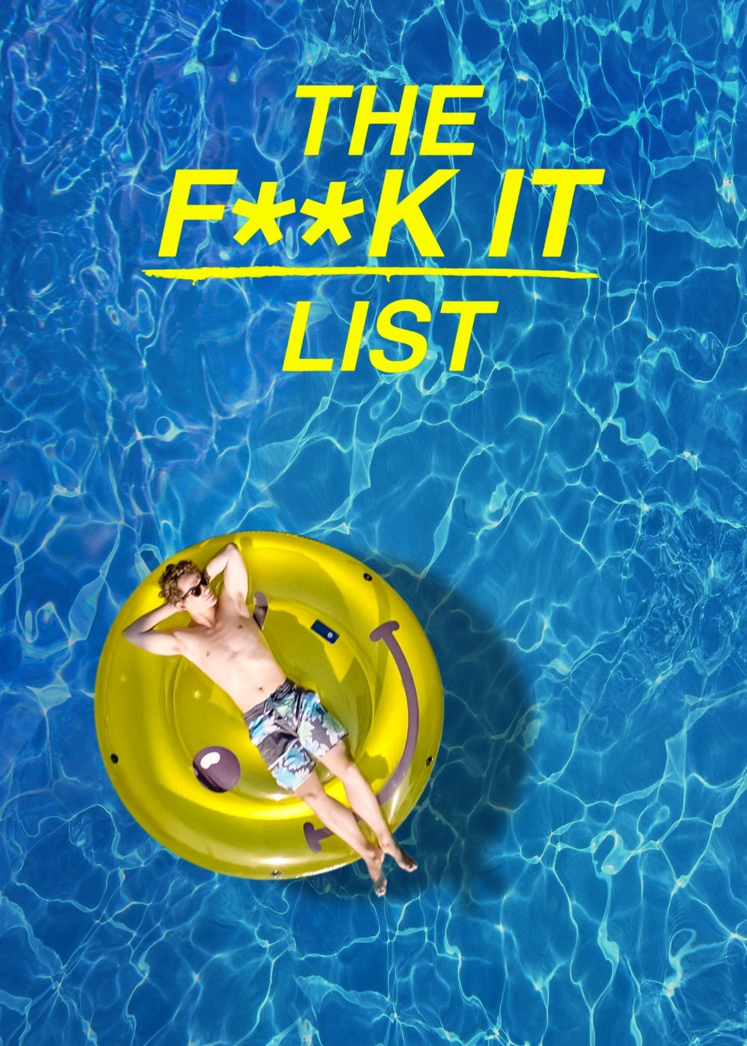 Poster Phim Bản Danh Sách Bất Cần Đời (The F**k-It List)