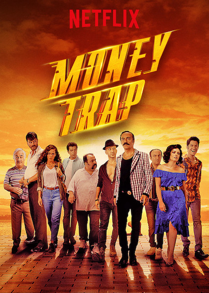 Poster Phim Băng đảng kì cục 2 (Money Trap)