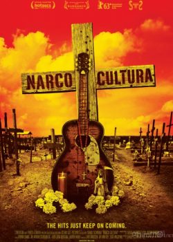 Xem Phim Băng Đảng Narco (Narco Cultura)