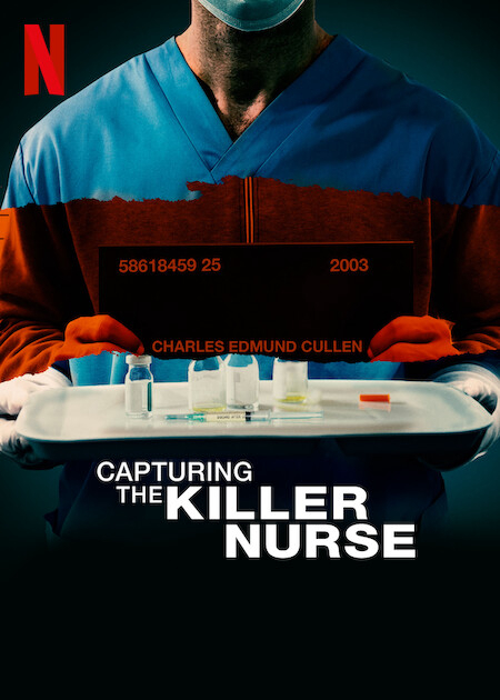 Poster Phim Bắt giữ y tá sát nhân (Capturing the Killer Nurse)
