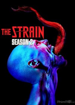 Xem Phim Bệnh Dịch Ma Cà Rồng Chủng Virus Phần 2 (The Strain Season 2)