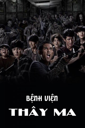 Poster Phim Bệnh Viện Thây Ma (Zombie Fighters)